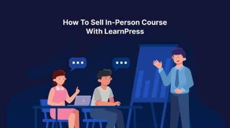 How To Sell In-Person Course With LearnPress